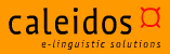 CALEIDOS e-linguistic solutions